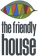 The Friendly House